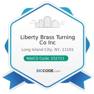 Liberty Brass Turning Co Inc - NAICS Code 332721 - Precision Turned Product Manufacturing