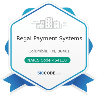 Regal Payment Systems - NAICS Code 454110 - Electronic Shopping and Mail-Order Houses