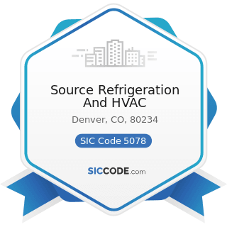 Source Refrigeration And HVAC - SIC Code 5078 - Refrigeration Equipment and Supplies