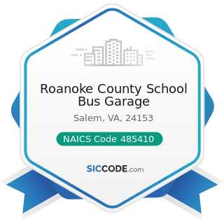 Roanoke County School Bus Garage - NAICS Code 485410 - School and Employee Bus Transportation