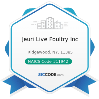 Jeuri Live Poultry Inc - NAICS Code 311942 - Spice and Extract Manufacturing