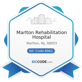 Marlton Rehabilitation Hospital - SIC Code 8062 - General Medical and Surgical Hospitals
