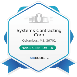 Systems Contracting Corp - NAICS Code 236116 - New Multifamily Housing Construction (except...