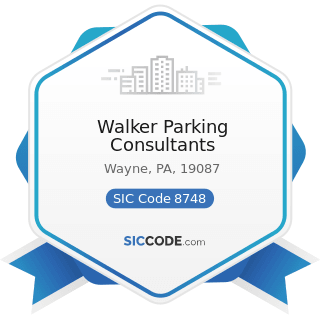 Walker Parking Consultants - SIC Code 8748 - Business Consulting Services, Not Elsewhere...