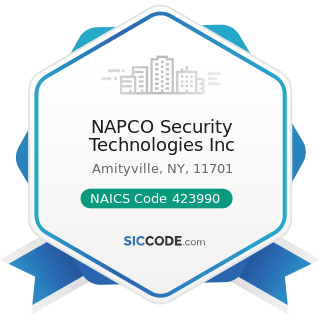 NAPCO Security Technologies Inc - NAICS Code 423990 - Other Miscellaneous Durable Goods Merchant...