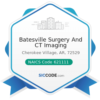 Batesville Surgery And CT Imaging - NAICS Code 621111 - Offices of Physicians (except Mental...