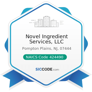 Novel Ingredient Services, LLC - NAICS Code 424490 - Other Grocery and Related Products Merchant...