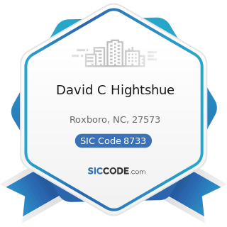 David C Hightshue - SIC Code 8733 - Noncommercial Research Organizations
