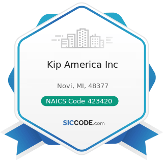 Kip America Inc - NAICS Code 423420 - Office Equipment Merchant Wholesalers