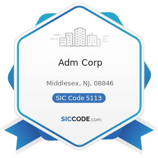Adm Corp - SIC Code 5113 - Industrial and Personal Service Paper