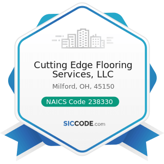 Cutting Edge Flooring Services, LLC - NAICS Code 238330 - Flooring Contractors