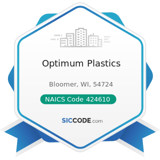 Optimum Plastics - NAICS Code 424610 - Plastics Materials and Basic Forms and Shapes Merchant...