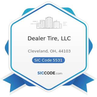 Dealer Tire, LLC - SIC Code 5531 - Auto and Home Supply Stores