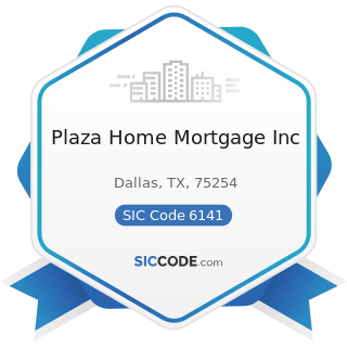 Plaza Home Mortgage Inc - SIC Code 6141 - Personal Credit Institutions