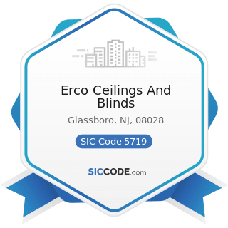 Erco Ceilings And Blinds - SIC Code 5719 - Miscellaneous Home Furnishings Stores