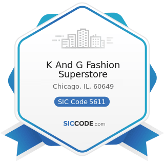 K And G Fashion Superstore - SIC Code 5611 - Men's and Boys' Clothing and Accessory Stores