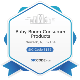 Baby Boom Consumer Products - SIC Code 5137 - Women's, Children's, and Infants' Clothing and...