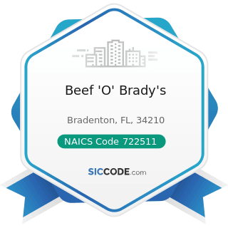 Beef 'O' Brady's - NAICS Code 722511 - Full-Service Restaurants
