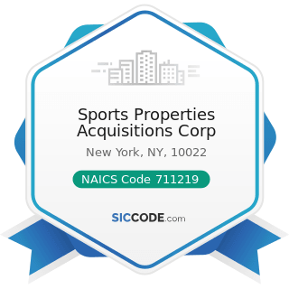 Sports Properties Acquisitions Corp - NAICS Code 711219 - Other Spectator Sports