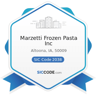 Marzetti Frozen Pasta Inc - SIC Code 2038 - Frozen Specialties, Not Elsewhere Classified