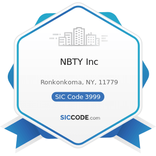 NBTY Inc - SIC Code 3999 - Manufacturing Industries, Not Elsewhere Classified