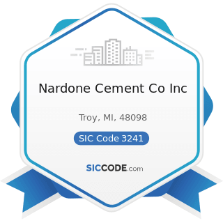 Nardone Cement Co Inc - SIC Code 3241 - Cement, Hydraulic