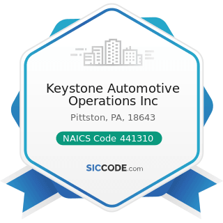 Keystone Automotive Operations Inc - NAICS Code 441310 - Automotive Parts and Accessories Stores