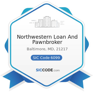 Northwestern Loan And Pawnbroker - SIC Code 6099 - Functions Related to Depository Banking, Not...