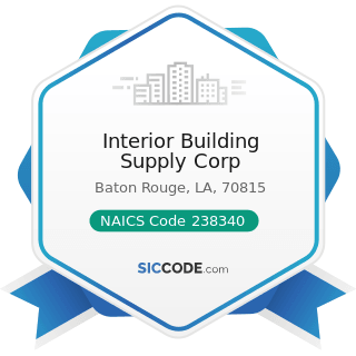 Interior Building Supply Corp - NAICS Code 238340 - Tile and Terrazzo Contractors