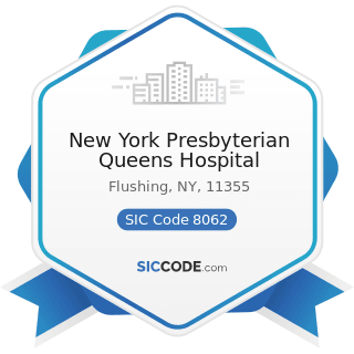 New York Presbyterian Queens Hospital - SIC Code 8062 - General Medical and Surgical Hospitals