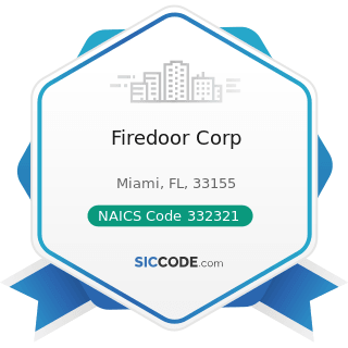 Firedoor Corp - NAICS Code 332321 - Metal Window and Door Manufacturing