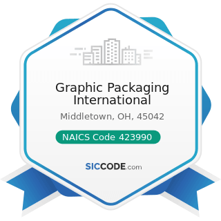 Graphic Packaging International - NAICS Code 423990 - Other Miscellaneous Durable Goods Merchant...