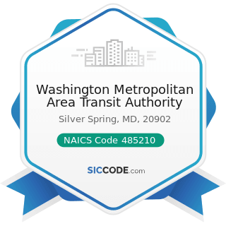 Washington Metropolitan Area Transit Authority - NAICS Code 485210 - Interurban and Rural Bus...