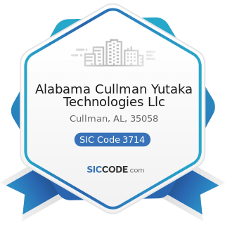 Alabama Cullman Yutaka Technologies Llc - SIC Code 3714 - Motor Vehicle Parts and Accessories