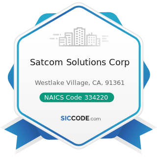 Satcom Solutions Corp - NAICS Code 334220 - Radio and Television Broadcasting and Wireless...