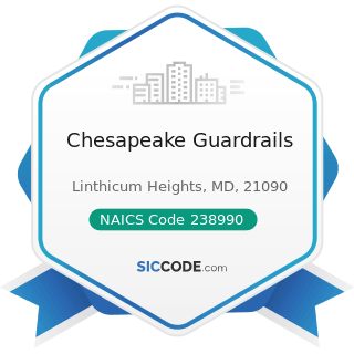 Chesapeake Guardrails - NAICS Code 238990 - All Other Specialty Trade Contractors