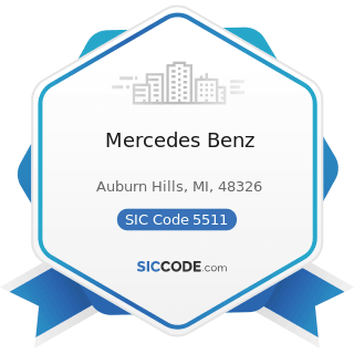 Mercedes Benz - SIC Code 5511 - Motor Vehicle Dealers (New and Used)