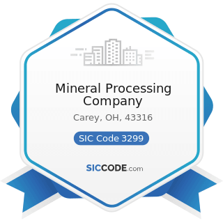 Mineral Processing Company - SIC Code 3299 - Nonmetallic Mineral Products, Not Elsewhere...