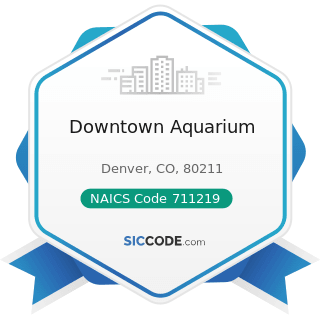 Downtown Aquarium - NAICS Code 711219 - Other Spectator Sports