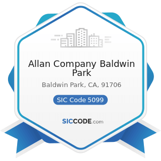 Allan Company Baldwin Park - SIC Code 5099 - Durable Goods, Not Elsewhere Classified