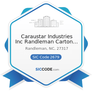 Caraustar Industries Inc Randleman Carton Plt - SIC Code 2679 - Converted Paper and Paperboard...
