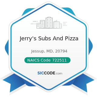 Jerry's Subs And Pizza - NAICS Code 722511 - Full-Service Restaurants
