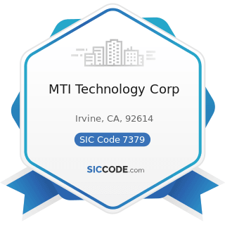 MTI Technology Corp - SIC Code 7379 - Computer Related Services, Not Elsewhere Classified