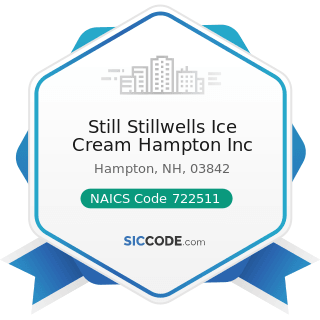 Still Stillwells Ice Cream Hampton Inc - NAICS Code 722511 - Full-Service Restaurants