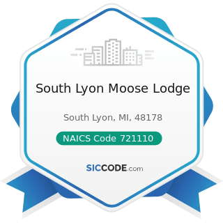 South Lyon Moose Lodge - NAICS Code 721110 - Hotels (except Casino Hotels) and Motels