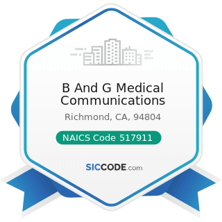 B And G Medical Communications - NAICS Code 517911 - Telecommunications Resellers