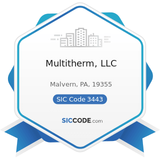 Multitherm, LLC - SIC Code 3443 - Fabricated Plate Work (Boiler Shops)