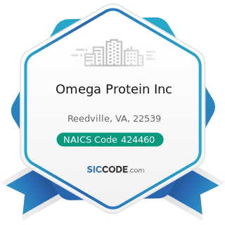 Omega Protein Inc - NAICS Code 424460 - Fish and Seafood Merchant Wholesalers