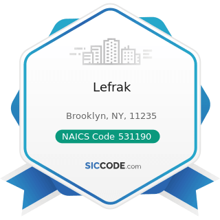Lefrak - NAICS Code 531190 - Lessors of Other Real Estate Property