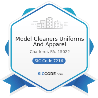 Model Cleaners Uniforms And Apparel - SIC Code 7216 - Drycleaning Plants, except Rug Cleaning